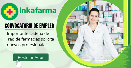 Farmacias, peru, empleos, laborales
