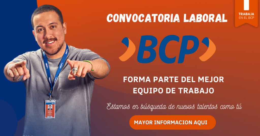 OPORTUNIDAD LABORAL EN BCP TRABAJA CON NOSTROS, CONVOCATORIA LABORAL EN BCP
