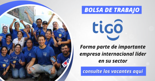 EMPLEOS EN TIGO, EMPRESA TIGO, EMPLEOS EN TIGO COLOMBIA, TRABAJOS EN TIGO GUATEMALA- TRABAJA CON NOSOTROS TIGO HONDURAS