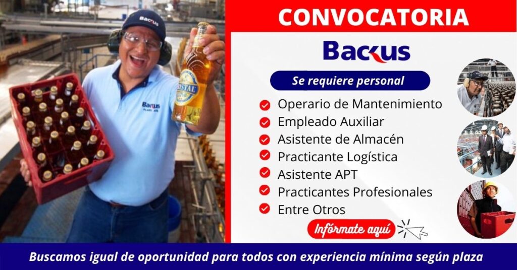 BACKUS EMPLEOS, TRABAJA CON NOSOTROS BACKUS, EMPLEOS EN BACKUS, OFERTA LABORAL DE BACKUS, CONVOCATORIA DE TRABAJO EN BACKUS