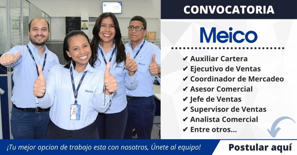 OFRTAS DE TRABAJO EN MEICO COLOMBIA, TRABAJA CON NOSTROS EN MEICO